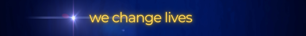 We change lives