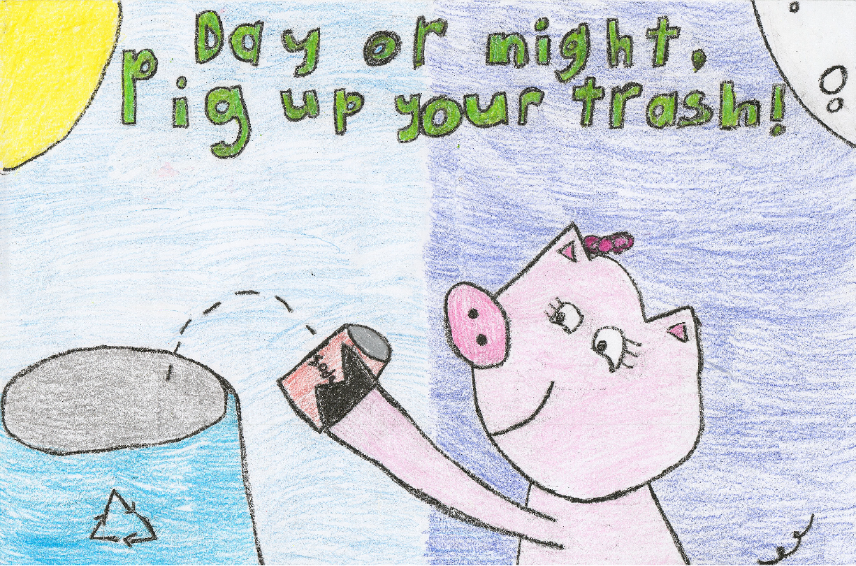 Day or night, Pig up your trash!