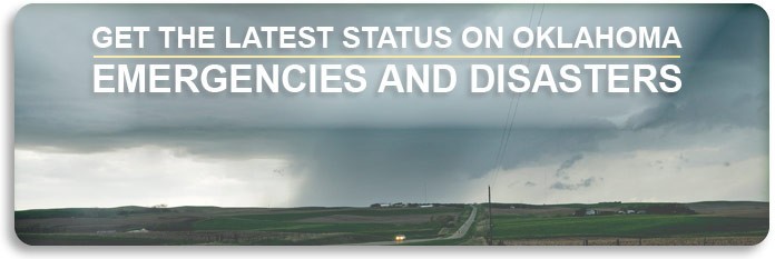 Get the latest status on Oklaoma Emergencies and Disasters. Background of a tornado on the horizon. 
