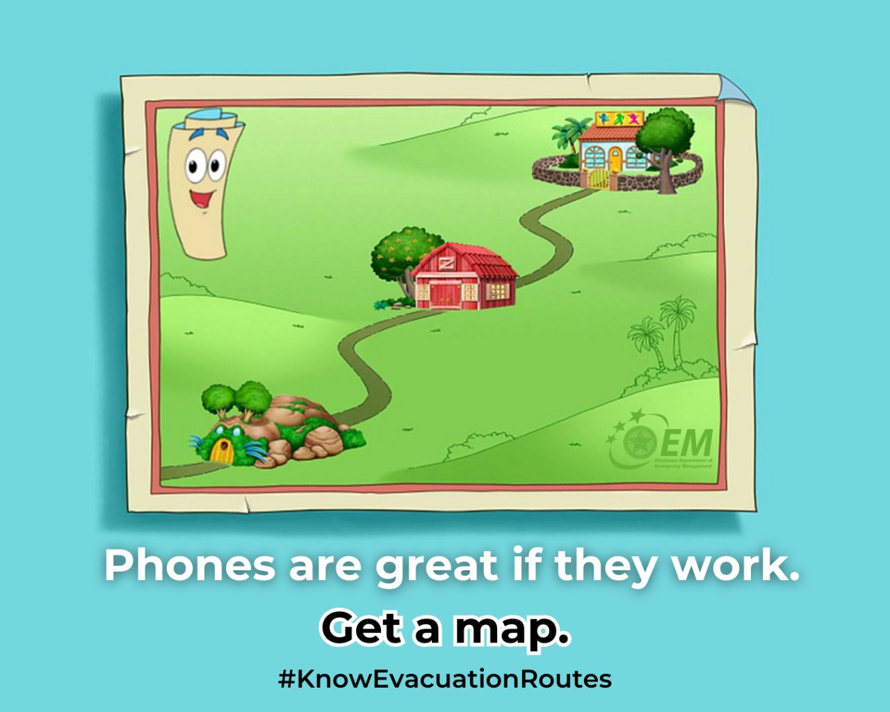 Phones are great if they work. Get a map. Logos, Oklahoma Department of Emergency Management.
