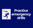 Practice Emergency Drills
