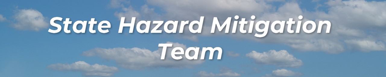 State Hazard Mitigation Team, Blue sky with cloud background.