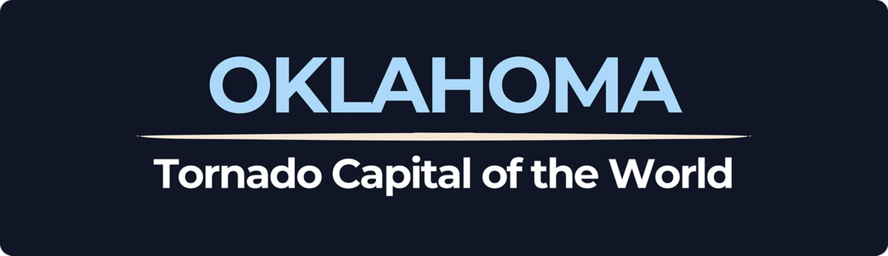 Oklahoma Tornado Capital of the World