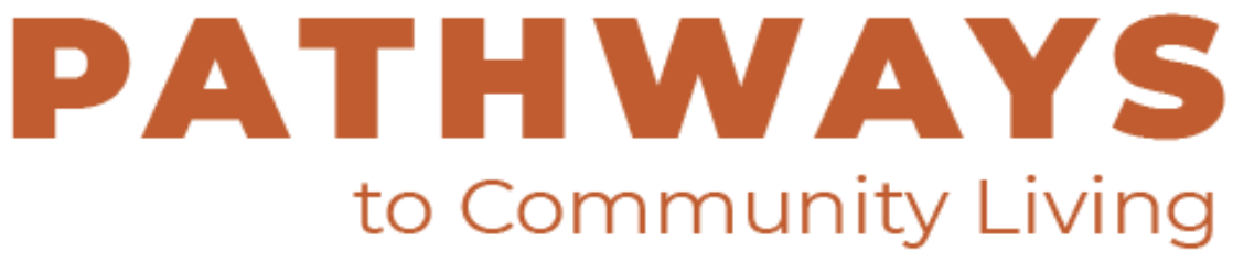 Pathways to Community Living